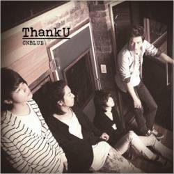 CN Blue : Thank U